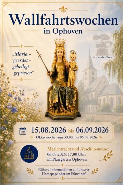 Pfarrbrief September 2026 - Wallfahrtswochen Ophoven (c) StMarien Pfarrbrief September 2026 - Wallfahrtswochen Ophoven